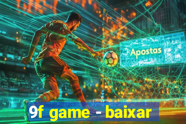 9f game - baixar