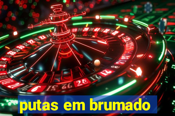 putas em brumado