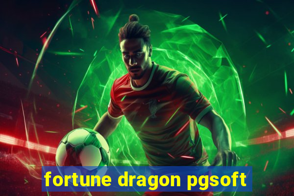 fortune dragon pgsoft