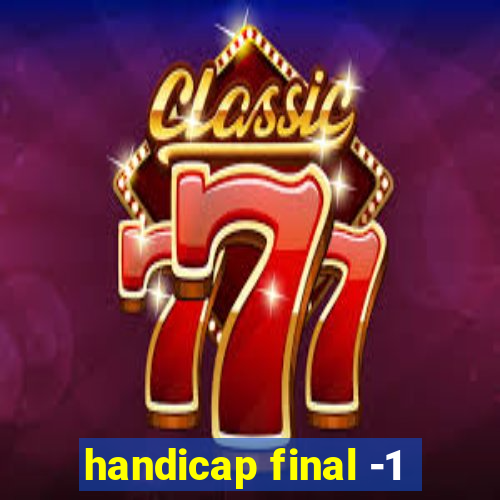 handicap final -1