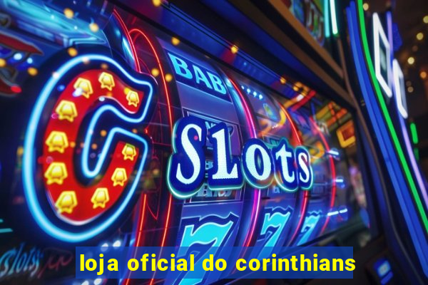 loja oficial do corinthians