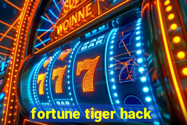 fortune tiger hack