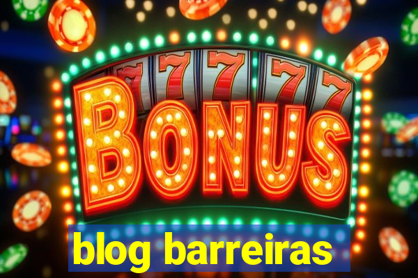 blog barreiras