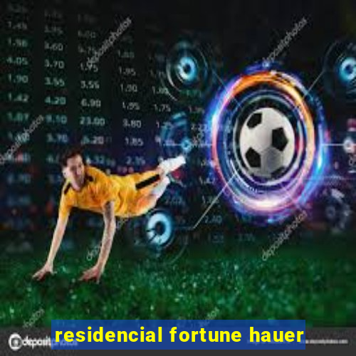 residencial fortune hauer