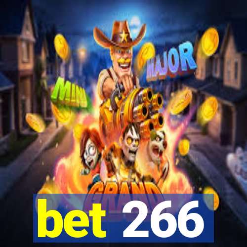 bet 266