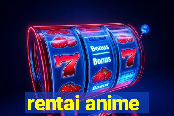 rentai anime