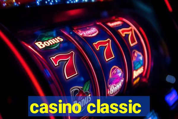 casino classic