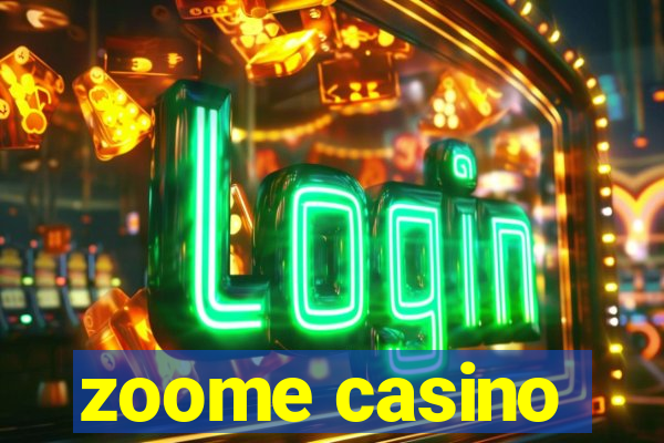 zoome casino