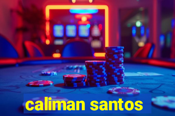 caliman santos