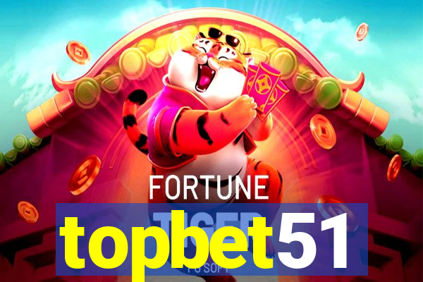 topbet51