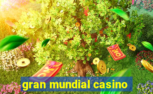 gran mundial casino