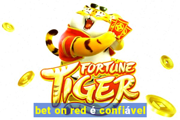 bet on red é confiável