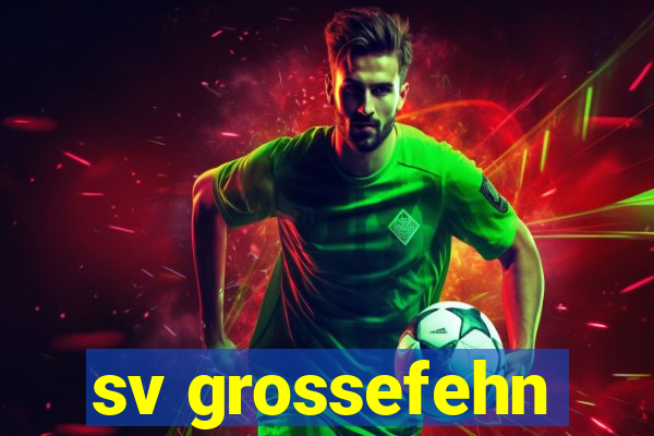 sv grossefehn