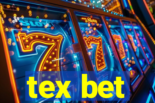 tex bet