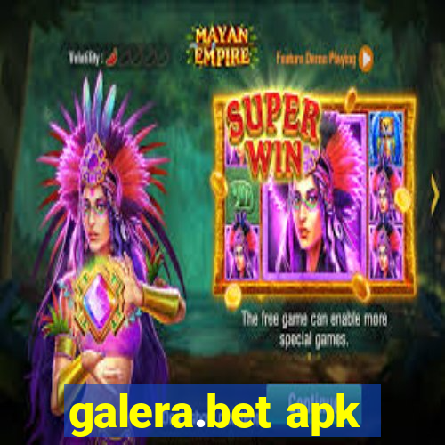 galera.bet apk