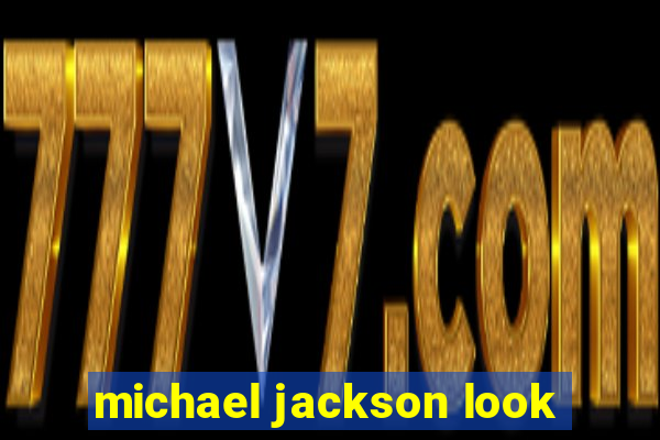 michael jackson look