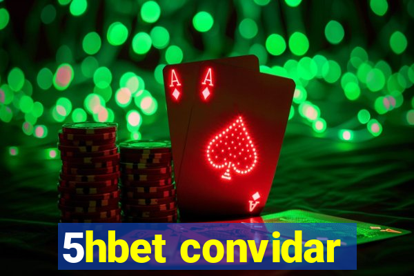 5hbet convidar