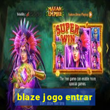 blaze jogo entrar