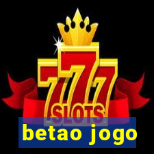 betao jogo