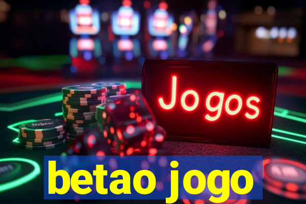 betao jogo