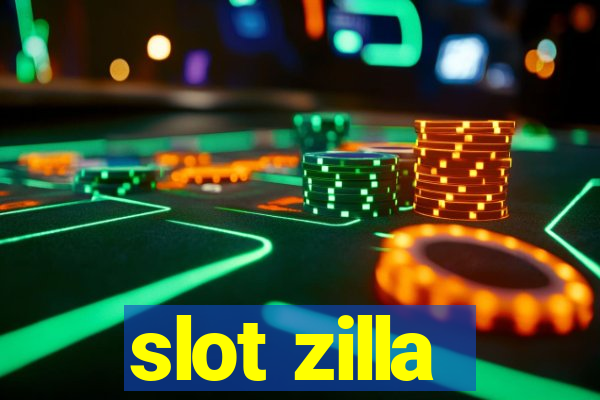 slot zilla