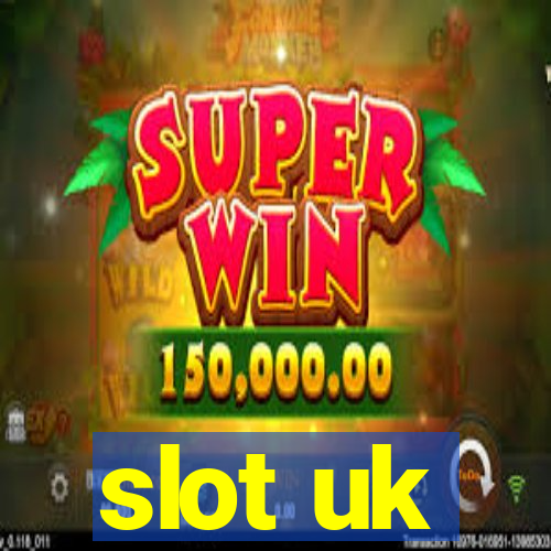 slot uk