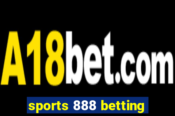 sports 888 betting