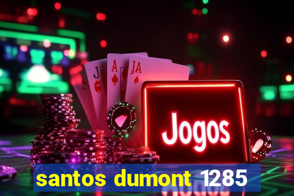 santos dumont 1285