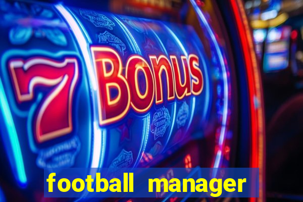 football manager crack status