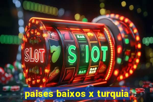 paises baixos x turquia