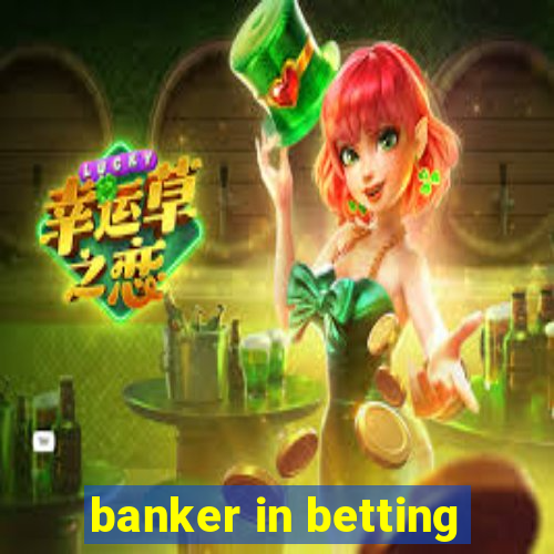 banker in betting