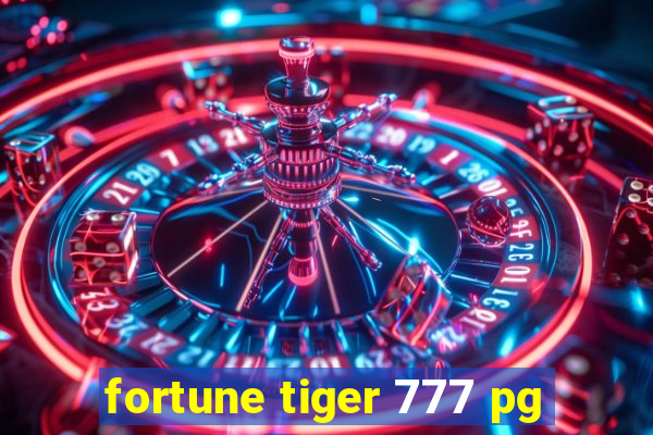 fortune tiger 777 pg