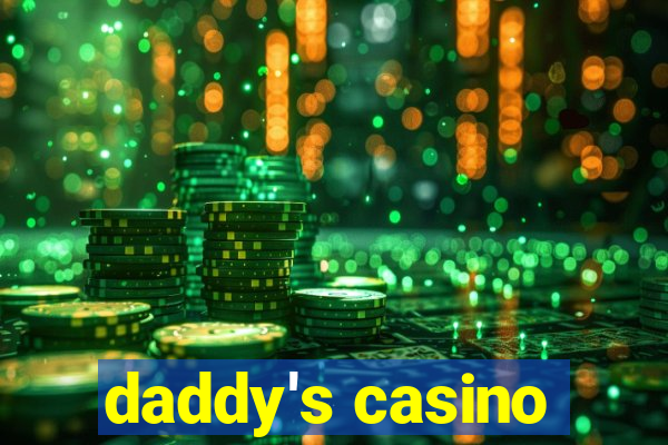 daddy's casino