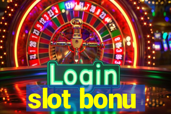 slot bonu