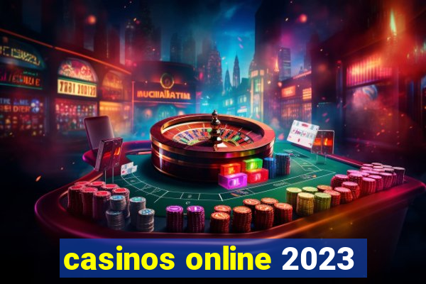 casinos online 2023