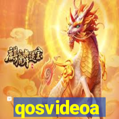 qosvideoa