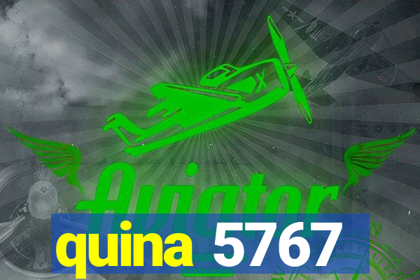 quina 5767