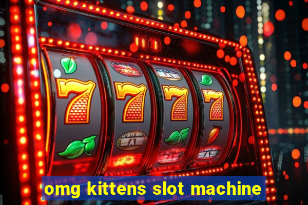 omg kittens slot machine