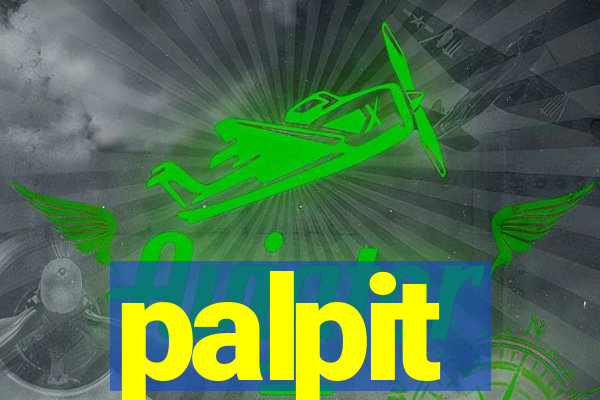 palpit