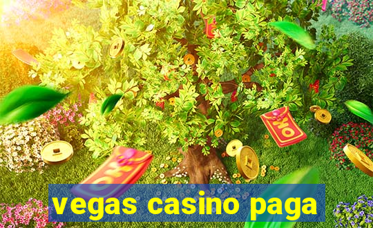 vegas casino paga