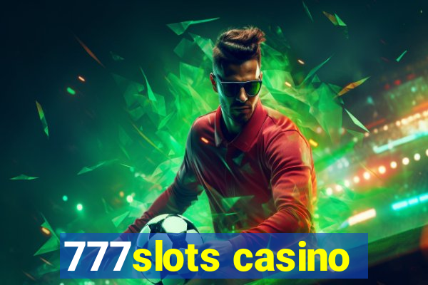 777slots casino