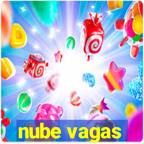 nube vagas