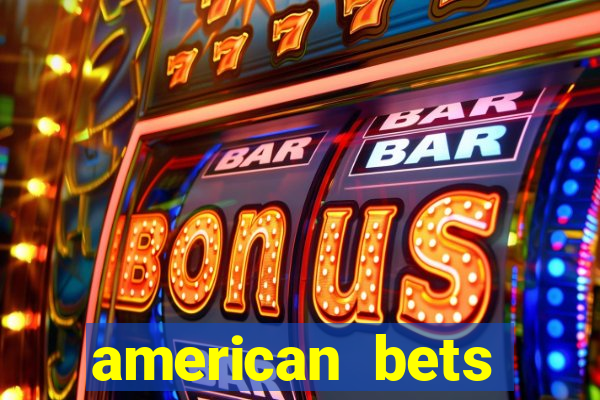 american bets apostas online