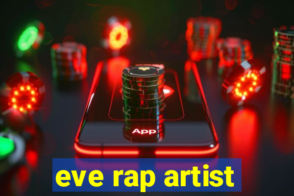 eve rap artist