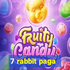 7 rabbit paga