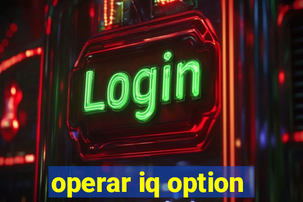 operar iq option