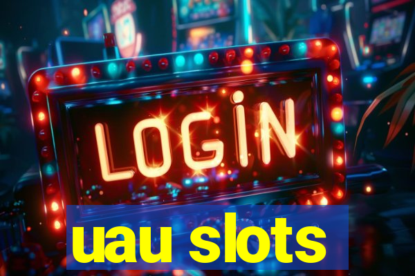 uau slots