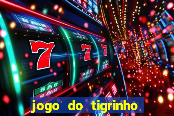 jogo do tigrinho que tá pagando agora