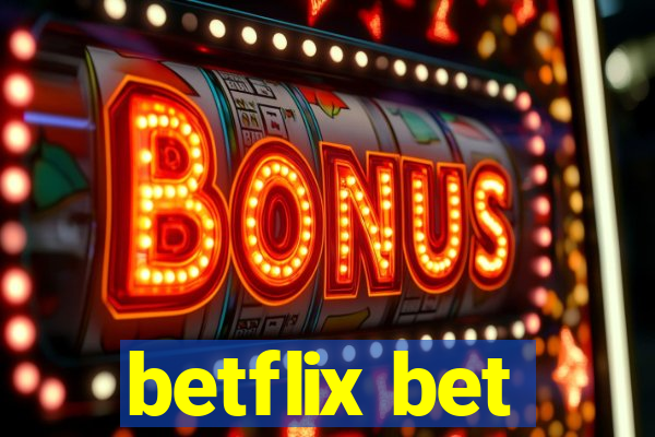 betflix bet