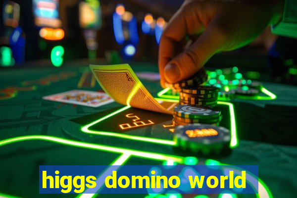 higgs domino world